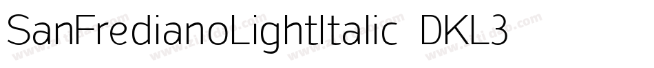 SanFredianoLightItalic-DKL3字体转换