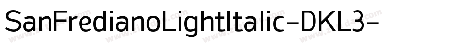 SanFredianoLightItalic-DKL3字体转换