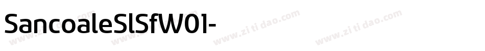 SancoaleSlSfW01字体转换