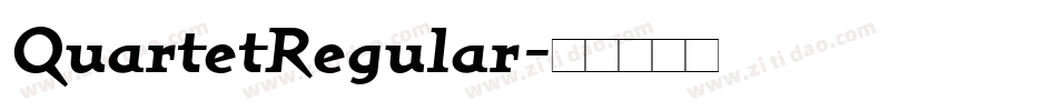 QuartetRegular字体转换 QuartetRegular字体转换