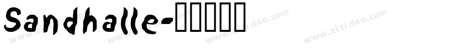 Sandhalle字体转换
