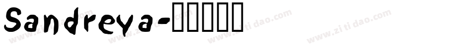 Sandreya字体转换