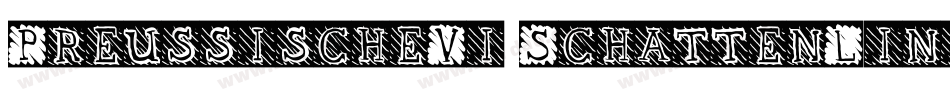PreussischeVi9SchattenLinie-JW9E字体转换