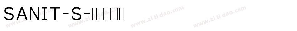 SANIT-S字体转换