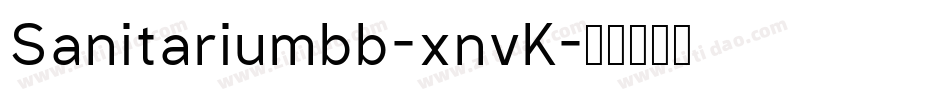 Sanitariumbb-xnvK字体转换