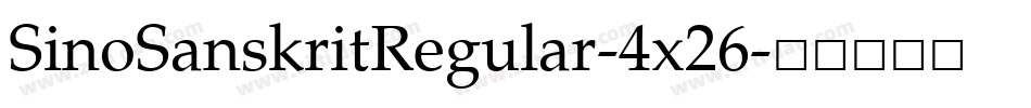 SinoSanskritRegular-4x26字体转换
