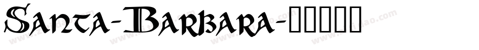 Santa-Barbara字体转换