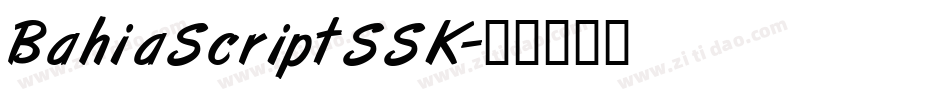 BahiaScriptSSK字体转换