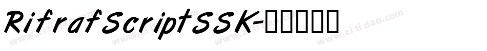 RifrafScriptSSK字体转换