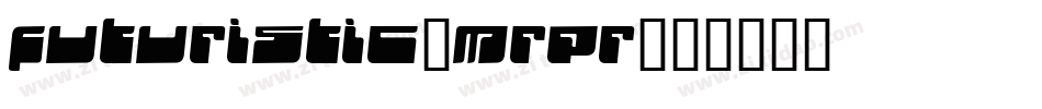Futuristic-MRer字体转换