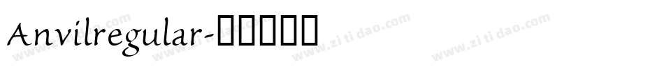 Anvilregular字体转换 Anvilregular字体转换