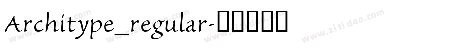 Architype_regular字体转换