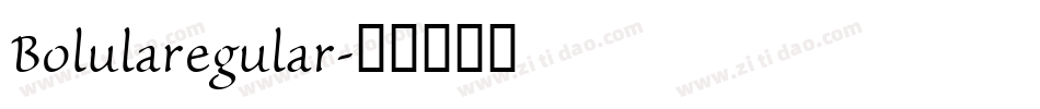Bolularegular字体转换