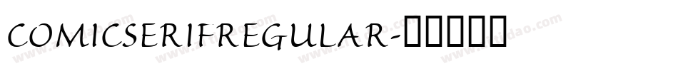 COMICSERIFREGULAR字体转换