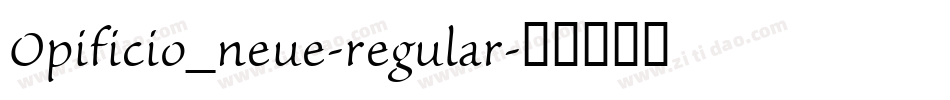 Opificio_neue-regular字体转换