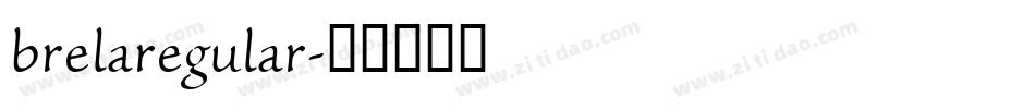 brelaregular字体转换