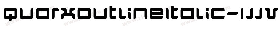 QuarxOutlineItalic-1jjv字体转换 QuarxOutlineItalic-1jjv字体转换