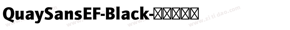 QuaySansEF-Black字体转换