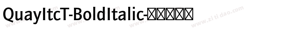 QuayItcT-BoldItalic字体转换