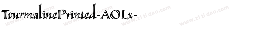 TourmalinePrinted-AOLx字体转换