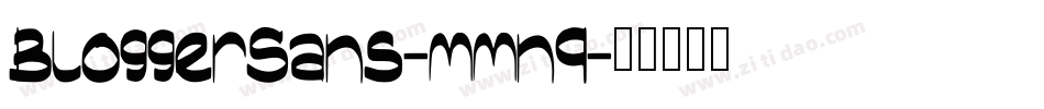 BloggerSans-mmn9字体转换
