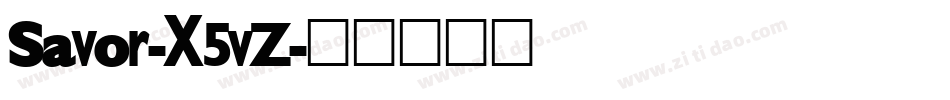 Savor-X5vZ字体转换