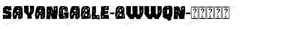 Sayangable-BWWqn字体转换