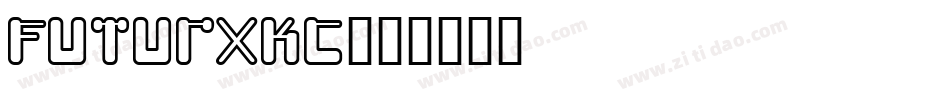 Futurxkc字体转换