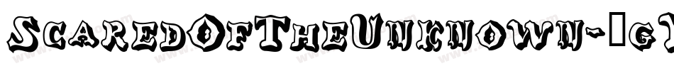 ScaredOfTheUnknown-9gY7字体转换