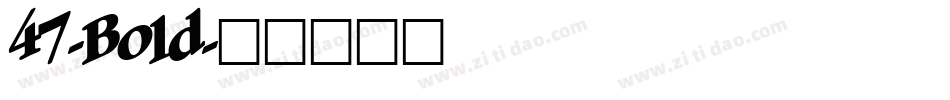 47-Bold字体转换