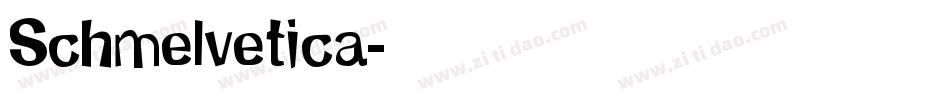 Schmelvetica字体转换