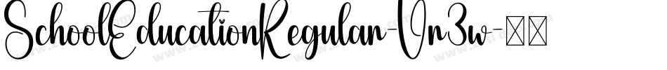 SchoolEducationRegular-Vr3w字体转换