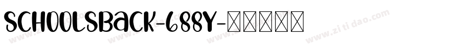 SchoolsBack-688Y字体转换