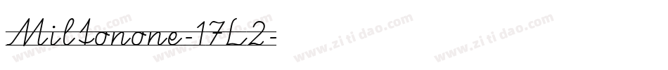Miltonone-17L2字体转换 Miltonone-17L2字体转换