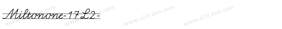 Miltonone-17L2字体转换 Miltonone-17L2字体转换