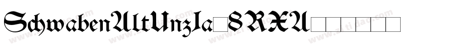 SchwabenAltUnz1a-8RXA字体转换