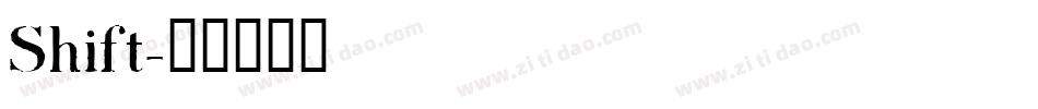 Shift字体转换