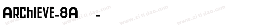 Archieve-8AZD字体转换