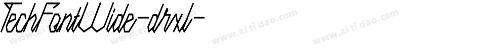 TechFontWide-drxl字体转换