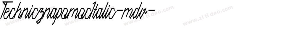 TechnicznapomocItalic-mdv字体转换