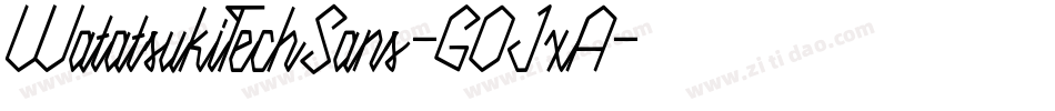 WatatsukiTechSans-GOJxA字体转换