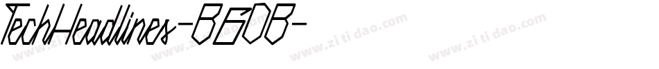 TechHeadlines-B6DB字体转换