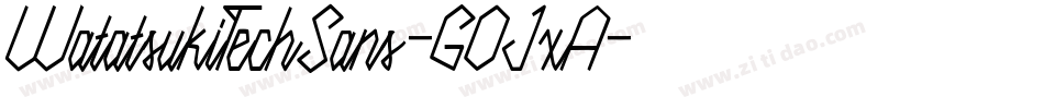 WatatsukiTechSans-GOJxA字体转换
