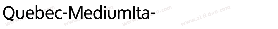 Quebec-MediumIta字体转换