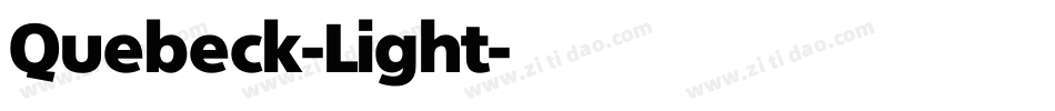 Quebeck-Light字体转换 Quebeck-Light字体转换