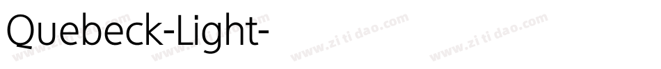 Quebeck-Light字体转换 Quebeck-Light字体转换