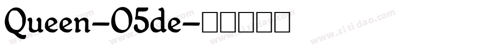 Queen-O5de字体转换