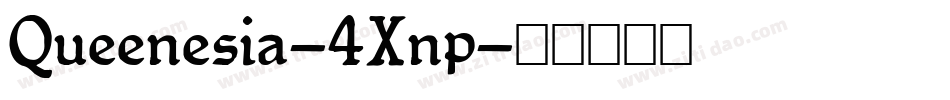 Queenesia-4Xnp字体转换