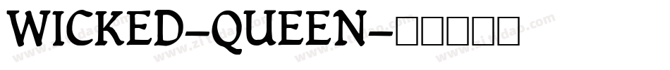 WICKED-QUEEN字体转换