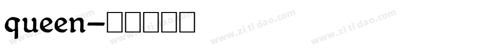 queen字体转换